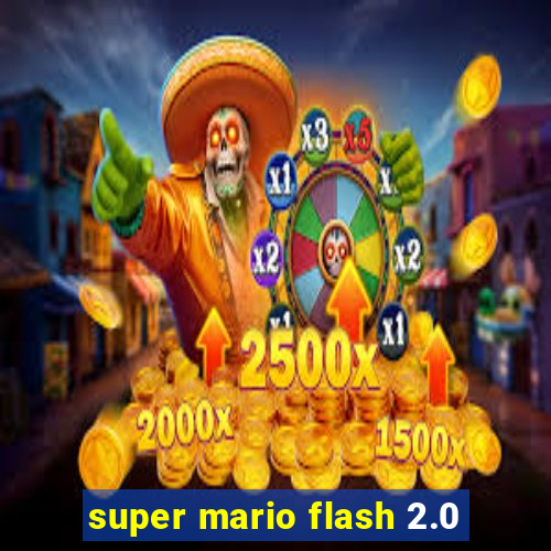 super mario flash 2.0